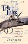 Teller Tales: Histories by Jo Carson