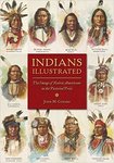 Indians Illustrated: The Image of Native Americans in the Pictorial Press by John M. Coward