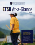 ETSU At-a-Glance - 2024-2025 by University Marketing and Communication, East Tennessee State University