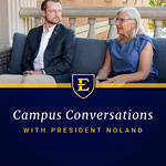 Episode 1 - ETSU Elevates by Office of the President, East Tennessee State University; University Marketing and Communication, East Tennessee State University; Brian Noland; Susan McCracken; and Nathan Farnor
