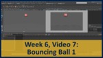 Week 06, Video 07: Bouncing Ball 1