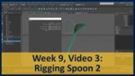 Week 09, Video 03: Rigging Spoon 2 by Gregory Marlow