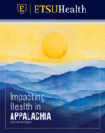 ETSU Health Annual Report - 2024 by ETSU Health, East Tennessee State University