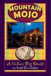 Mountain Mojo: A Cuban Pig Roast in East Tennessee by Fred William Sauceman, Larry Smith, Eduardo Zayas-Bazán, and Robert J. Higgs