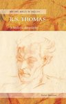 R. S. Thomas: A Stylistic Biography by Daniel Westover