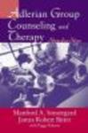 Adlerian Group Counseling and Therapy: Step-by-Step
