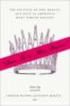 There She Is, Miss America: The Politics of Sex, Beauty, and Race in America’s Most Famous Pageant