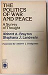 The Politics of War and Peace: A Survey of Thought