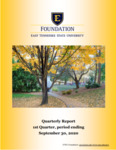 Quarterly Report - 1st Quarter, period ending September 30, 2020 by ETSU Foundation, East Tennessee State University