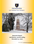 Quarterly Report - 2nd Quarter, period ending December 31, 2020 by ETSU Foundation, East Tennessee State University