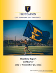 Quarterly Report - 1st Quarter, July 1 - September 30, 2022 by ETSU Foundation, East Tennessee State University