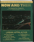 Now & Then (Volume 07, Issue 02, 1990) by Center of Excellence for Appalachian Studies and Services, East Tennessee State University