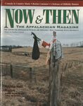 Now & Then (Volume 14, Issue 01, 1997) by Center of Excellence for Appalachian Studies and Services, East Tennessee State University