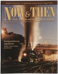 Now & Then (Volume 15, Issue 03, 1998) by Center of Excellence for Appalachian Studies and Services, East Tennessee State University