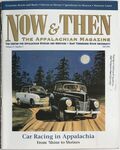 Now & Then (Volume 21, Issue 02, 2005) by Center of Excellence for Appalachian Studies and Services, East Tennessee State University