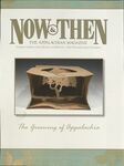 Now & Then (Volume 27, Issue 01, 2011) by Center of Excellence for Appalachian Studies and Services, East Tennessee State University
