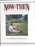 Now & Then (Volume 30, Issue 01, 2014) by Center of Excellence for Appalachian Studies and Services, East Tennessee State University