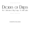 Decades of Dress: The Collection of Mrs. Louise St. John Taylor by The Reece Museum, East Tennessee State University